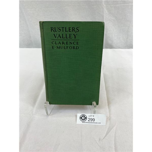 Rustlers' Valley By Clarence E Mulford, A.L. Burt Company, 1924 Hardcover, Nice Shape