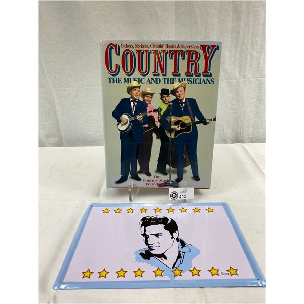 Elvis Tin Sign Plus Country Music And The Musicians Hardcover Book