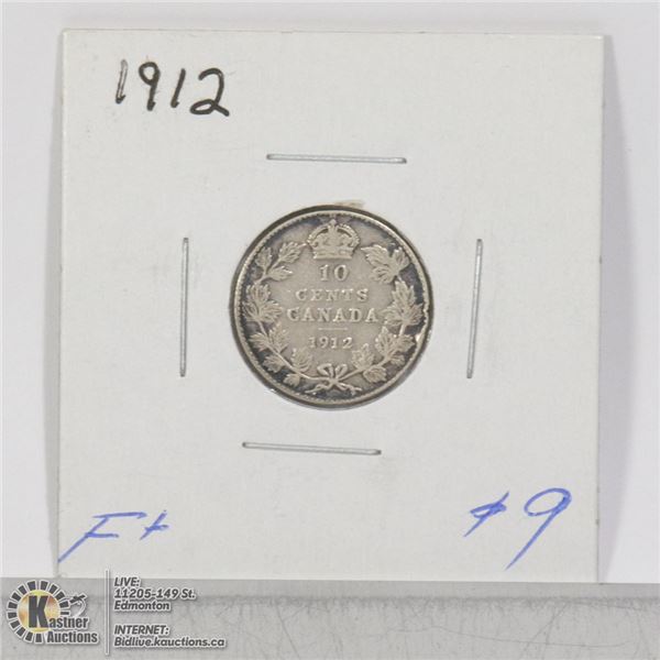 1912 CANADIAN 10 CENT SILVER COIN- F+
