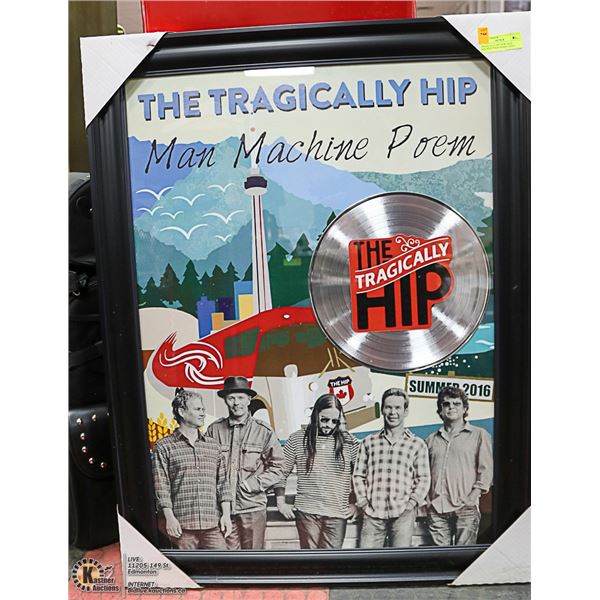 TRAGICALLY HIP (NEW) MAN MACHINE POEM FRAMED PRINT