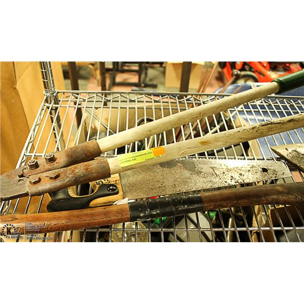 BOLTCUTTERS,HANDSAW,AND CHOPPING AXE