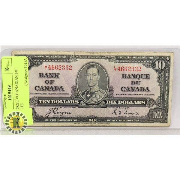1937 GEORGE VI CANADIAN $10 BANKNOTE