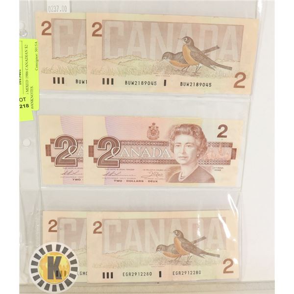 LOT OF 6 MIXED 1986 CANADIAN $2 BANKNOTES.
