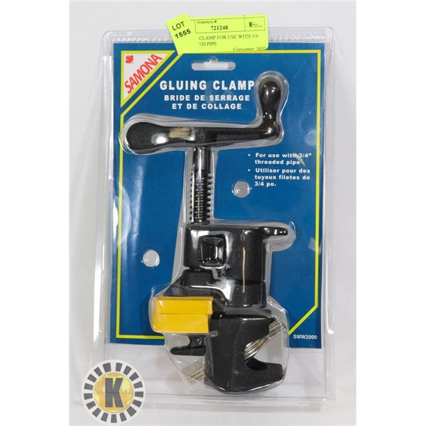 GLUING CLAMP FOR USE WITH 3/4 THREADED PIPE