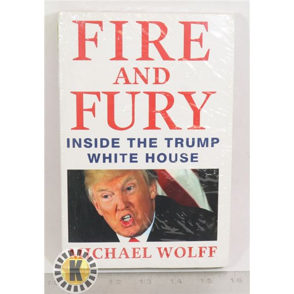 FIRE AND FURY: INSIDE THE TRUMP WHITE HOUSE BOOK