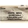 Image 3 : 2009 AMERICAN SILVER EAGLE ANACS MS69 A FIRST