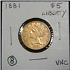 Image 2 : 1881 $5 LIBERTY GOLD COIN