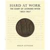 Image 1 : BOOK - Hard At Work - The Dairy of Leonard Wyon 1853 - 1867