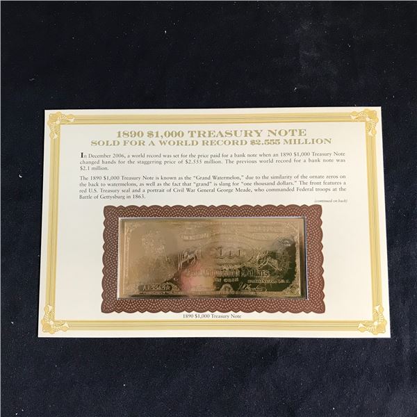 1890  REPLICA  $1000 TREASURY NOTE SOLD FOR WORLD RECORD $2.555 MILLION   WITH COMPLETE INFO CARD