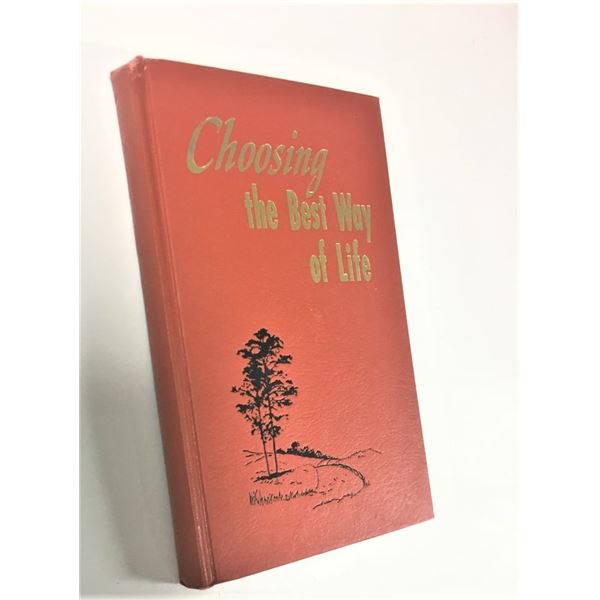 Book - Choosing the Best Way of Life, 1979 First Edition