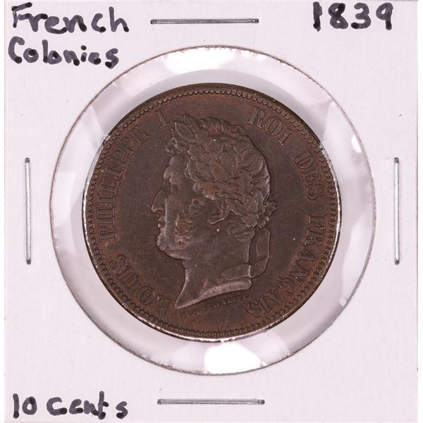 1839 French Colonies 10 Cent Coin