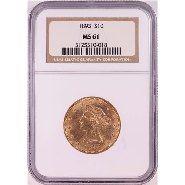1893 $10 Liberty Head Eagle Gold Coin NGC MS61