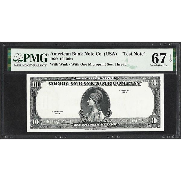 1929 10 Unit American Bank Note Co. "Test Note" PMG Superb Gem Uncirculated 67EPQ