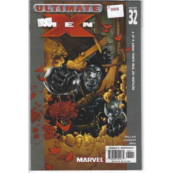 MARVEL COMICS THE ULTIMATE X-MEN #32 $2.25 RETURN OF THE KING PART 6 OF 7