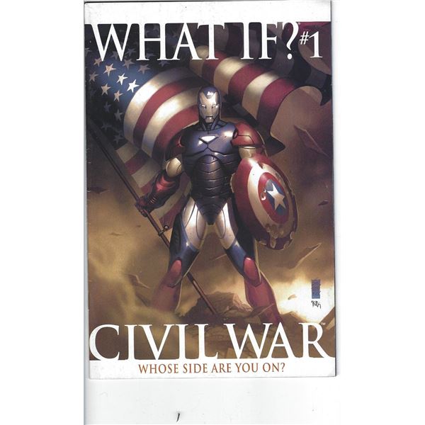 WHAT IF? #1 CIVIL WAR COMIC WHOSE SIDE ARE YOU ON?