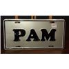 Image 1 : New metal 6" X 12" Pam sign