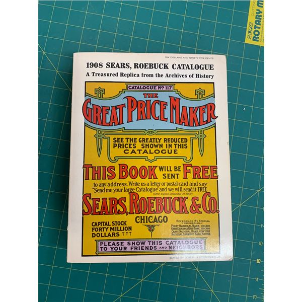 REPLICA 1908 SEARS ROEBUCK CATALOGUE