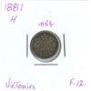 Image 1 : 1881-H Victoria Five Cent Coin (F-12)