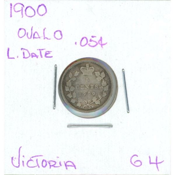 1900 Victoria Five Cent Coin (L. Date) (Oval O) (G-4)