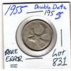 Image 1 : 831 RARE 1955 25 CENT DOUBLE DATE