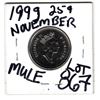 Image 2 : 867 1999 NOVEMBER MULE 25 CENT