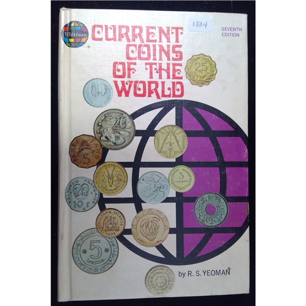 Current Coins of the World. By R.S. Yeoman. 7th Edition (1976) published by Whitman Western Publishi