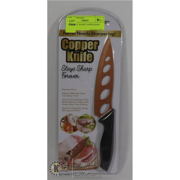 NEW STAY SHARP COPPER KNIFE
