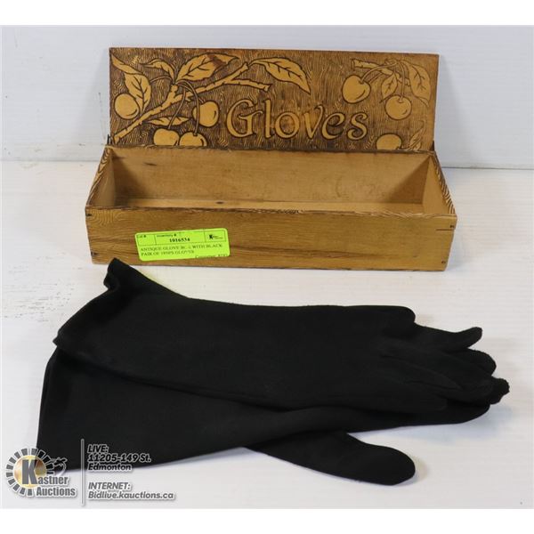 ANTIQUE GLOVE BOX WITH BLACK PAIR OF 1950'S GLOVES