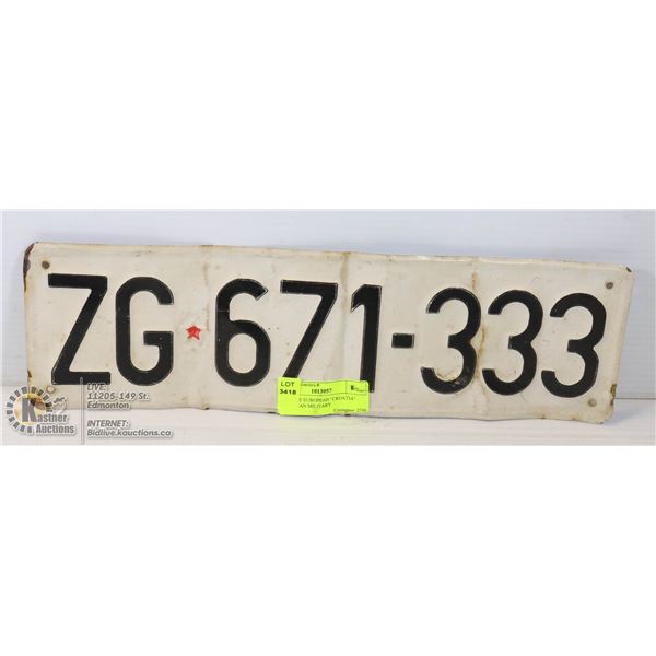 VINTAGE EUROPEAN "CROATIA" CANADIAN MILITARY LICENSE PLATE