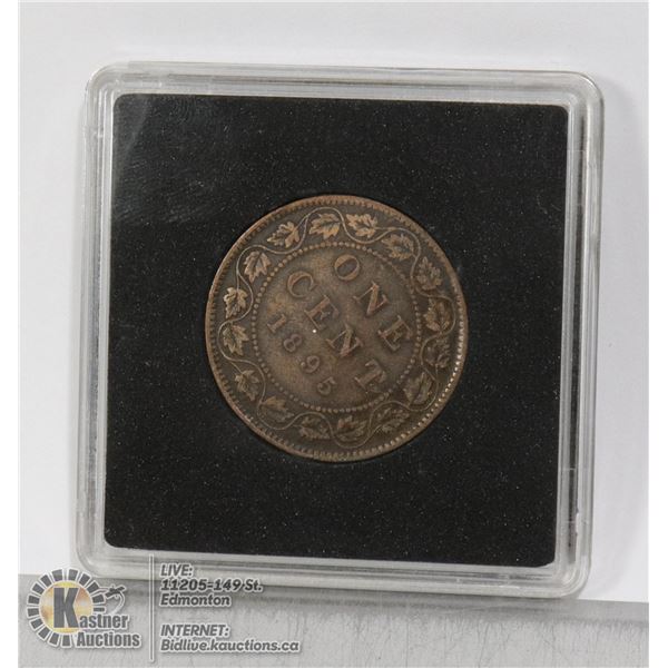 1895 VICTORIAN CANADA LARGE CENT LOWER MINTAGE YEAR WITH NICE EVEN TONE. STRONG DATE AND LEGENDS WIT