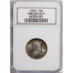 1893 25C Isabella Quarter MS64 NGC