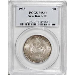 1938 50C New Rochelle MS67 PCGS