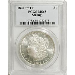 1878 7/8TF $1 Strong MS65 PCGS