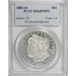 1881-O $1 MS64 Deep Mirror Prooflike PCGS.