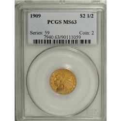 1909 $2 1/2 MS63 PCGS