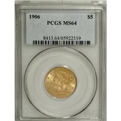 1906 $5 MS64 PCGS