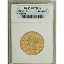 1865 $10 AU50 ANACS