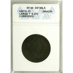 1807/6 1C Large 7 XF45 ANACS