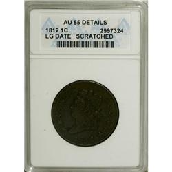 1812 1C Large Date AU55 ANACS