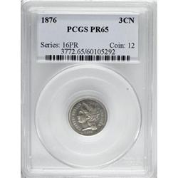 1876 3CN PR65 PCGS