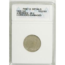 1805 10C 4 Berries F12 ANACS