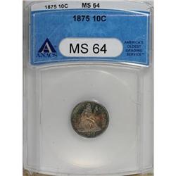 1875 10C MS64 ANACS