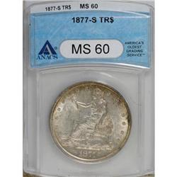 1877-S T$1 MS60 ANACS