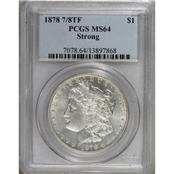 1878 7/8TF $1 Strong MS64 PCGS