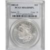 Image 1 : 1882-O $1 Deep Mirror Prooflike MS64 PCGS