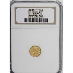 1852-O G$1 MS60 NGC