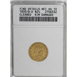 1839-D $2 1/2 VG10 ANACS