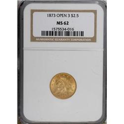1873 $2 1/2 Open 3 MS62 NGC