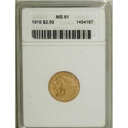 1910 $2 1/2 MS61 ANACS