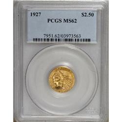 1927 $2 1/2 MS62 PCGS
